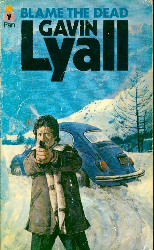 Blame the dead - Gavin Lyall - Livre