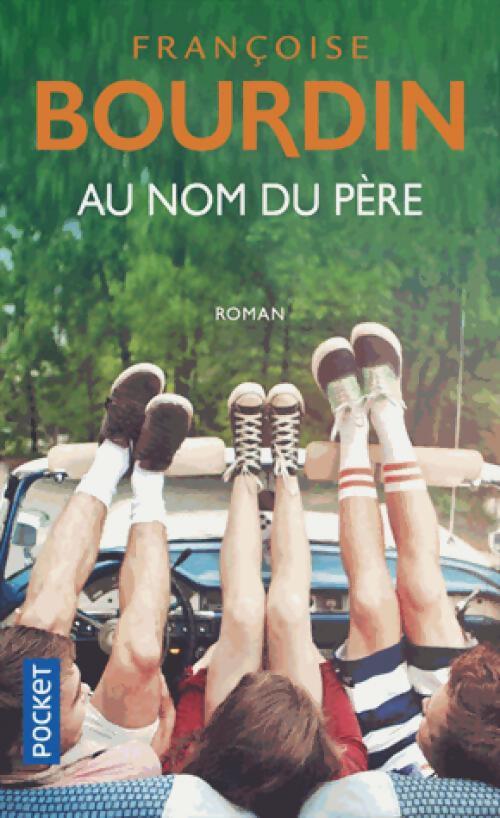 Au nom du père - Françoise Bourdin - Livre