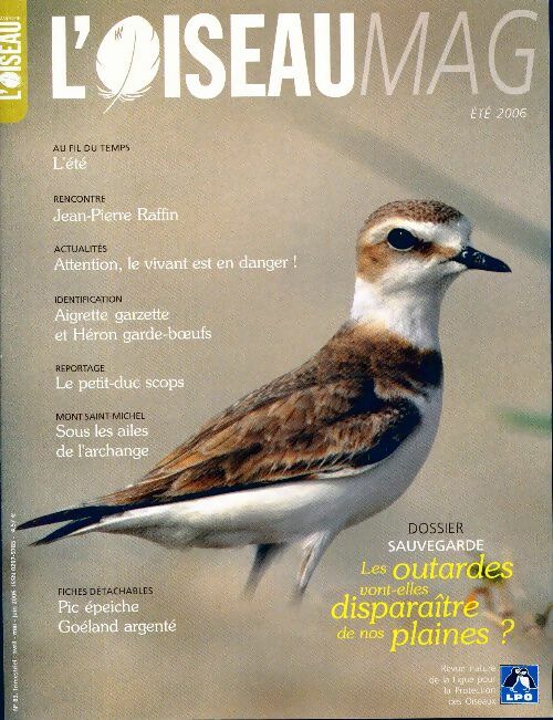 L'oiseau mag n°83 : Les outardes vont-elles disparaître de nos plaines ? - Collectif - Livre