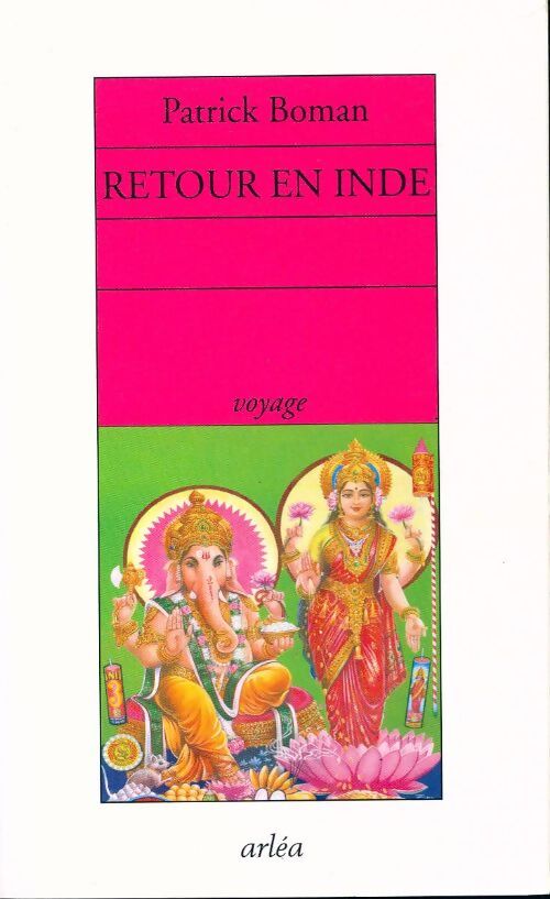 Retour en Inde - Patrick Boman - Livre