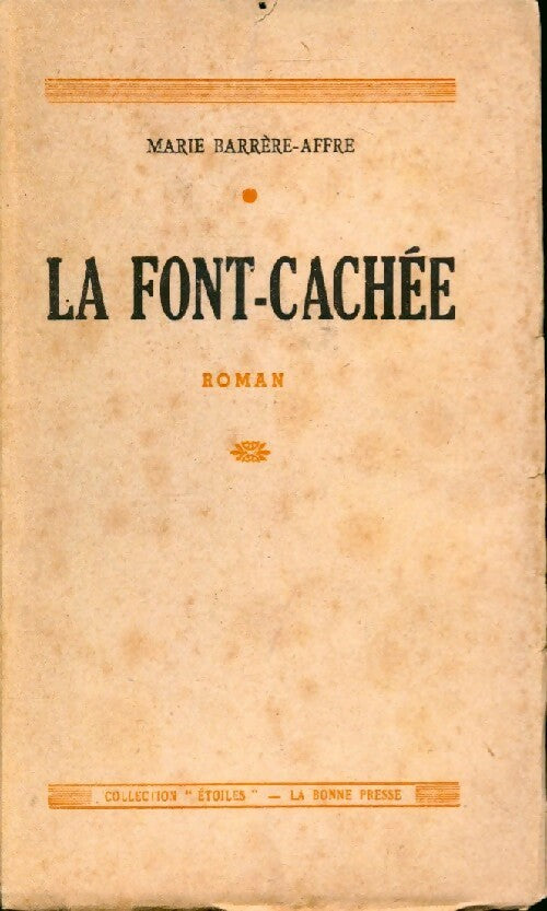 La font-cachée - Marie Barrère-Affre - Livre