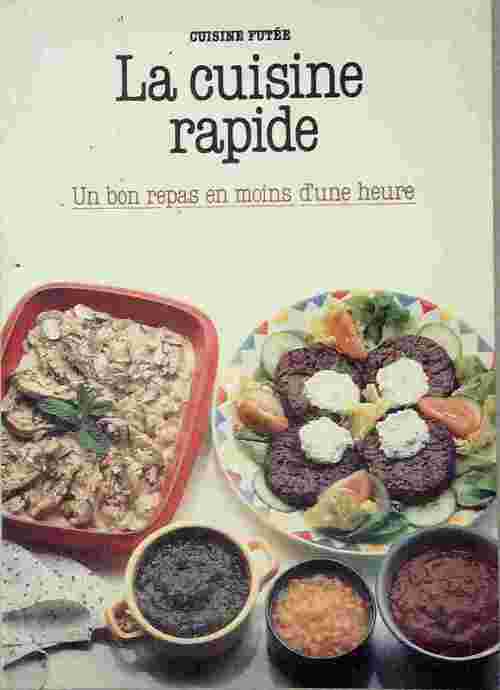 La cuisine rapide - Collectif - Livre
