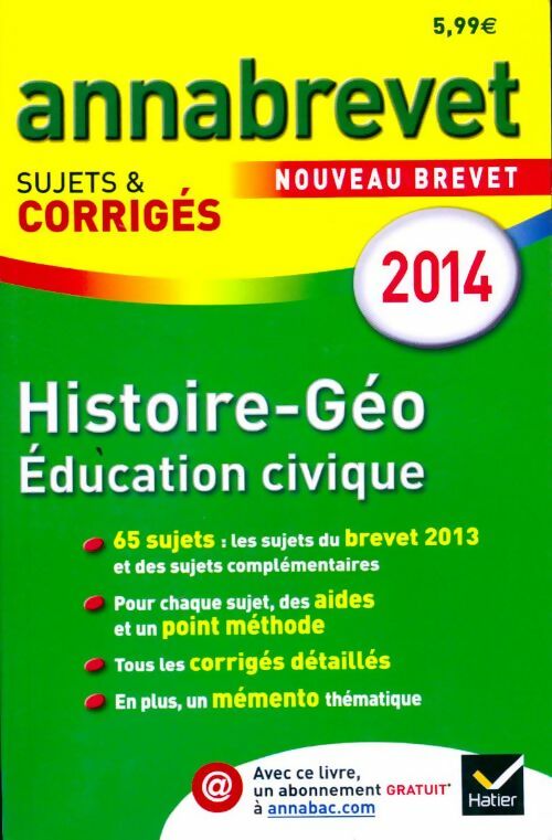 Annales histoire-géographie Éducation civique: sujets et corrigés 2014 du brevet - 3e - Christophe Clavel - Livre