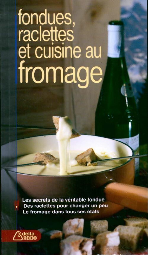 Fondues, raclettes et cuisine au fromage - Blandine Averill - Livre