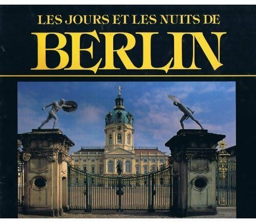 Les jours et les nuits de Berlin - Fabio Bourbon - Livre