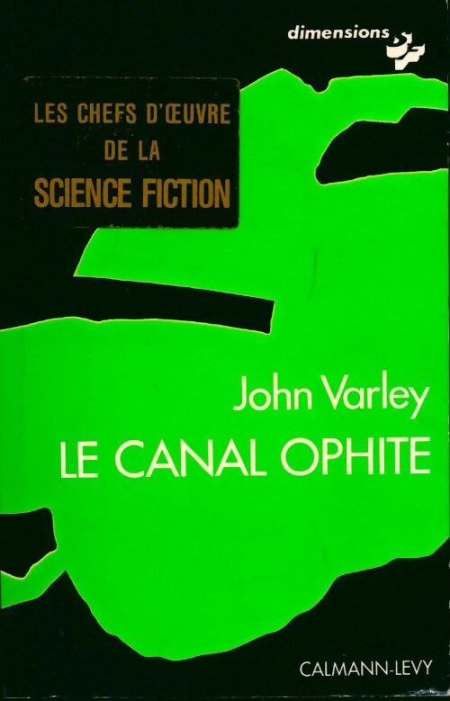Le canal Ophite - John Varley - Livre