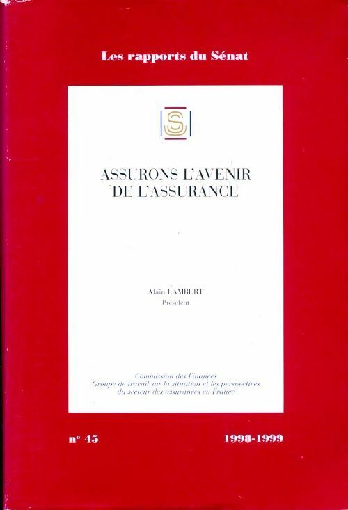 Assurons l'avenir de l'assurance 1998-1999 - Collectif - Livre