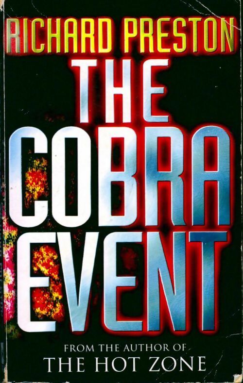 The cobra event - Richard Preston - Livre
