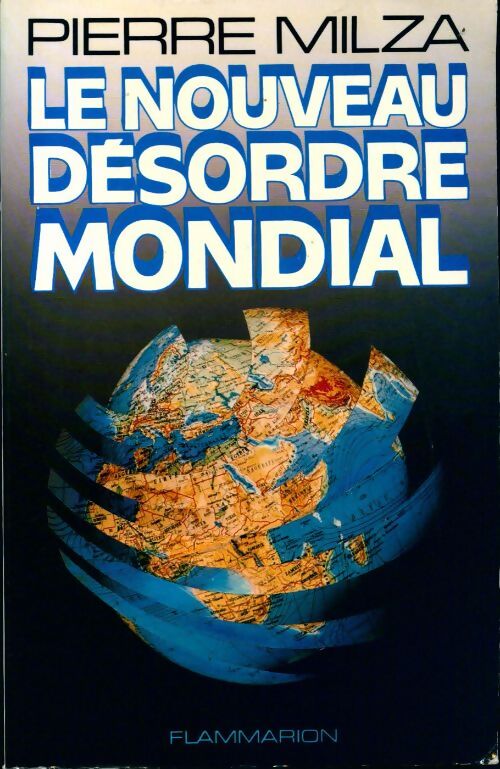 Le nouveau désordre mondial - Pierre Milza - Livre
