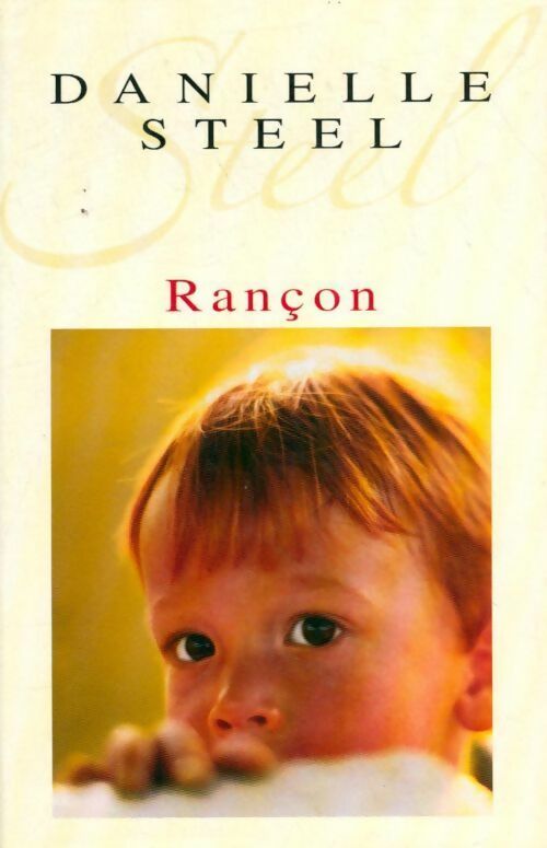 Rançon - Danielle Steel - Livre