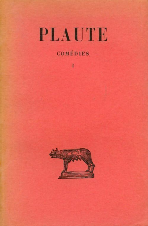 Comédies Tome I - Plaute - Livre