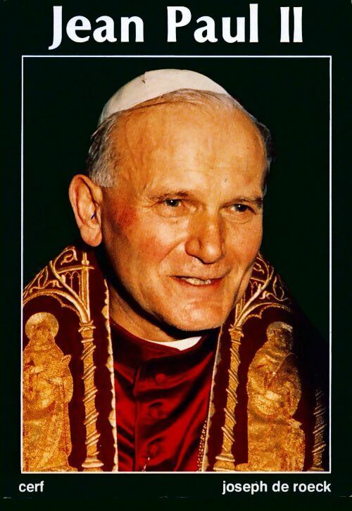 Jean-Paul II - De Roeck Joseph - Livre