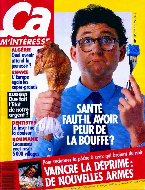 Ca m'intéresse n°94 : Santé, faut-il avoir peur de la bouffe ? - Collectif - Livre