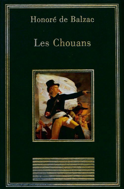 Les Chouans Tome I - Honoré De Balzac - Livre