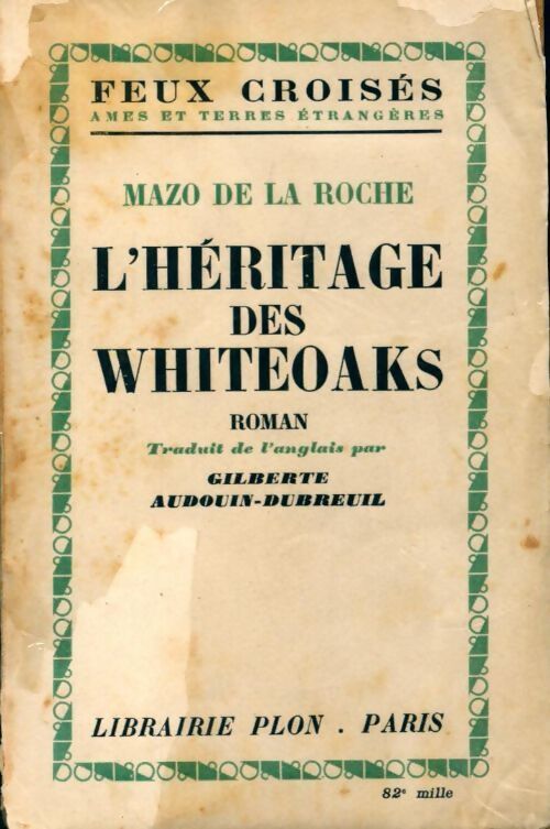 L'héritage des Whiteoaks - Mazo De la Roche - Livre