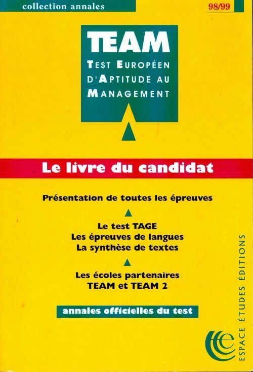Team test européen d'aptitude au management 1998-1999. Le livre du candidat - Collectif - Livre