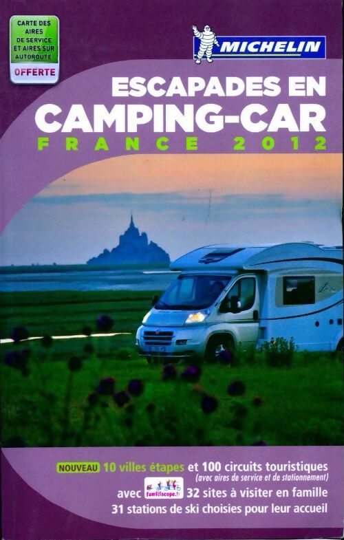 Escapades en camping car France 2012 - Collectif - Livre