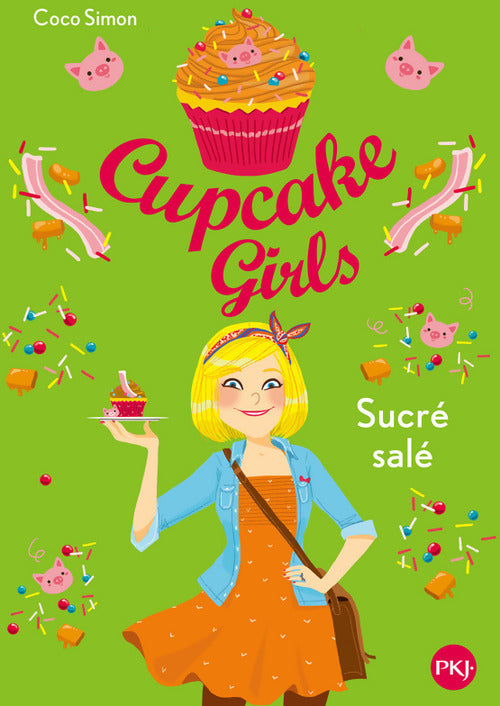 Cupcake girls Tome III : Sucré salé - Coco Simon - Livre
