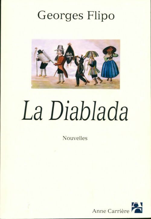 La diablada - Georges Flipo - Livre