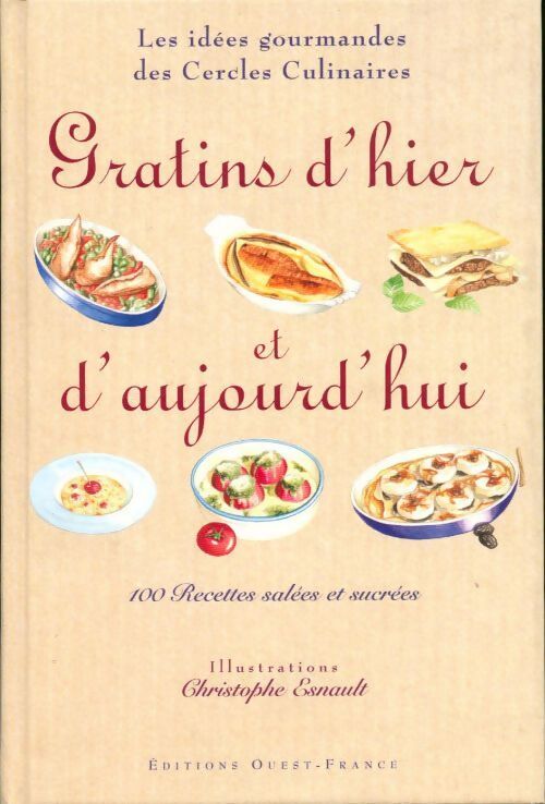 Gratins d'hier et d'aujourd'hui - Tugdual Debéthune - Livre