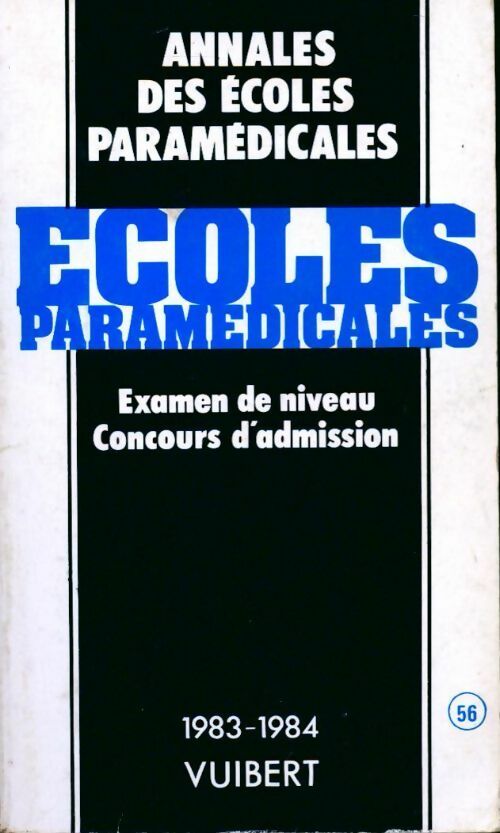Ecoles paramédicales. Examen de niveau, concours d'admission 1983-1984 - Inconnu - Livre