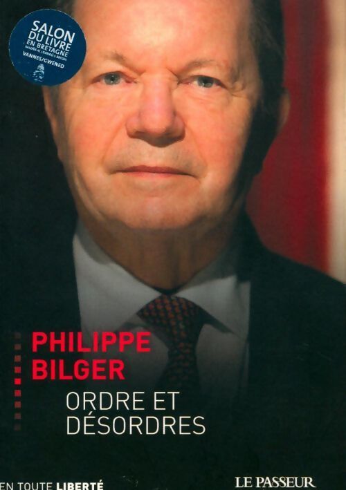 Ordre et désordres - Philippe Bilger - Livre