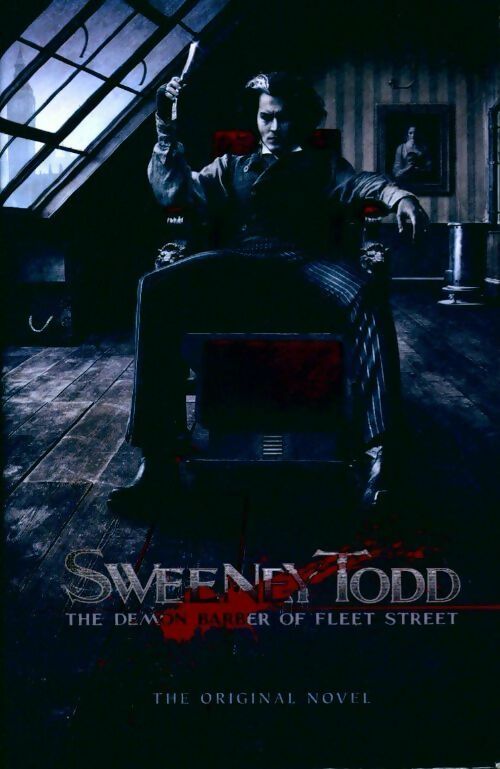 Sweeney Todd. The demon barber of fleet street - Robert L Mack - Livre