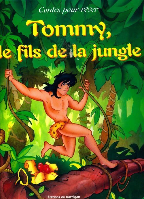 Tommy, le fils de la jungle - Inconnu - Livre