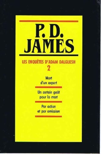 Les enquêtes d'Adam Dagliesh Tome II - Phyllis Dorothy James - Livre