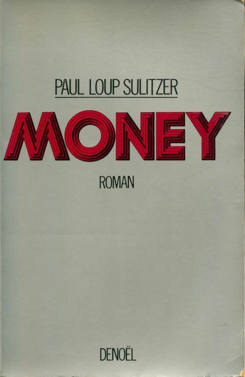 Money - Paul-Loup Sulitzer - Livre