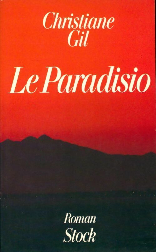 Le Paradisio - Christiane Gil - Livre