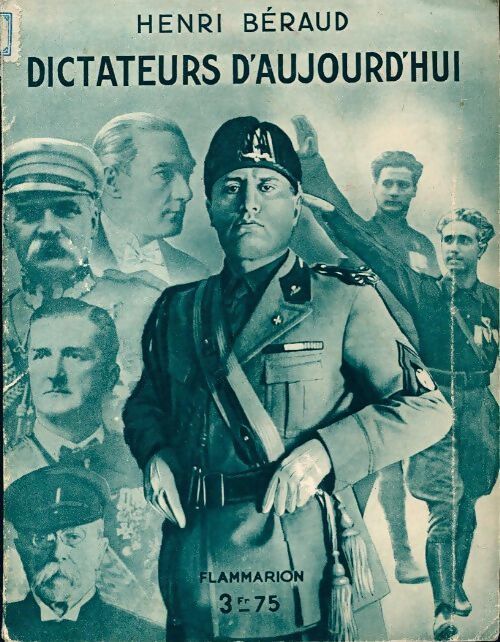 Dictateurs d'aujourd'hui - Henri Béraud - Livre