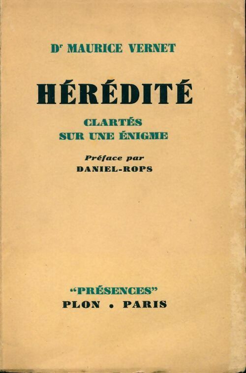 Hérédité. Clartés sur une énigme - Maurice Vernet - Livre