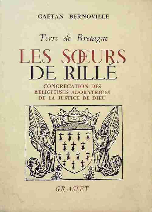 Terre de Bretagne : Les soeurs de Rillé - Gaëtan Bernoville - Livre