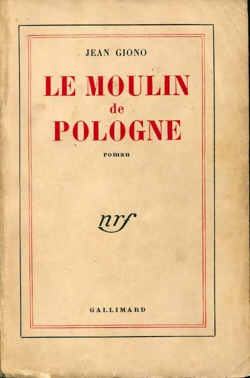 Le moulin de Pologne - Jean Giono - Livre