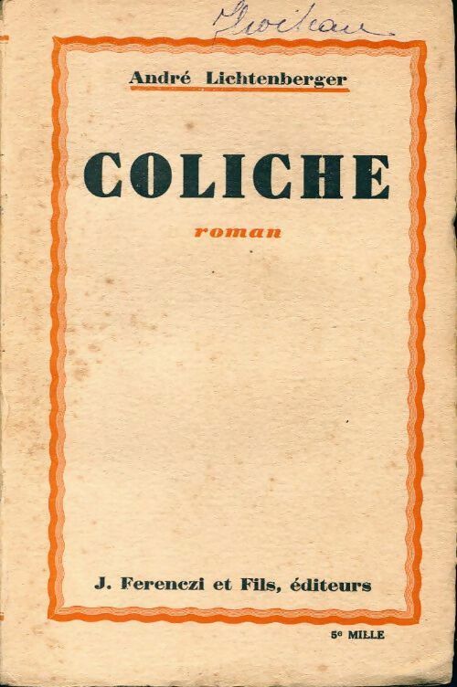 Coliche - André Lichtenberger - Livre