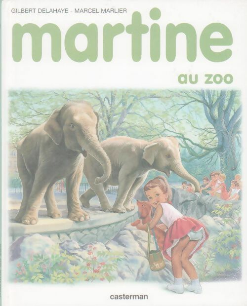 Martine au zoo - Gilbert Delahaye - Livre