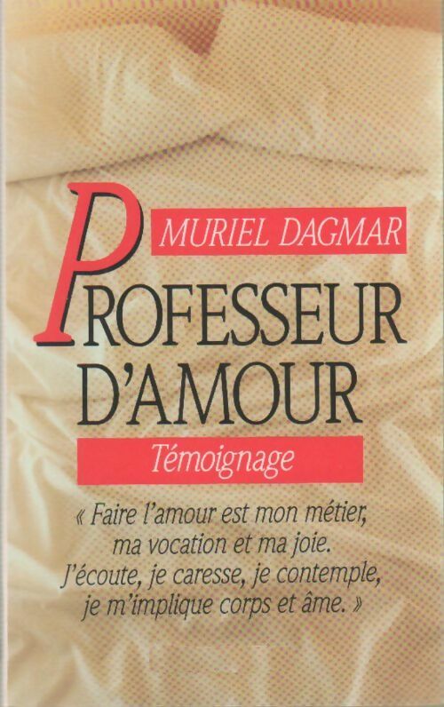 Professeur d'amour - Muriel Dagmar - Livre
