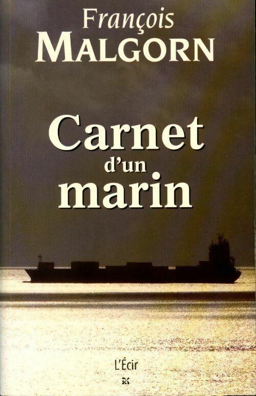 Carnet d'un marin - François Malgorn - Livre