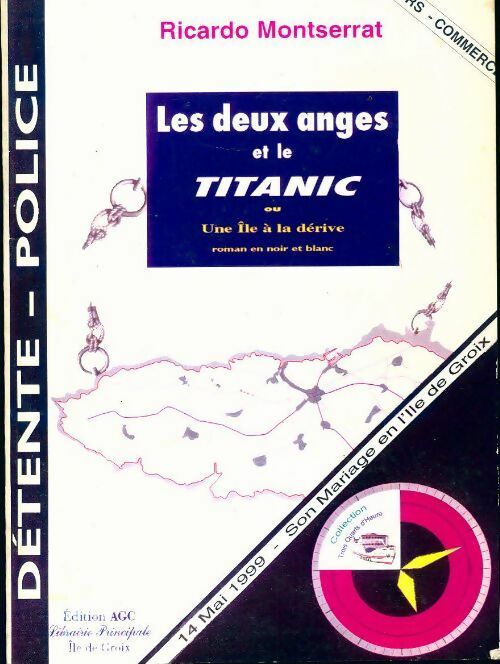Les deux anges et le Titanic - Ricardo Montserrat - Livre