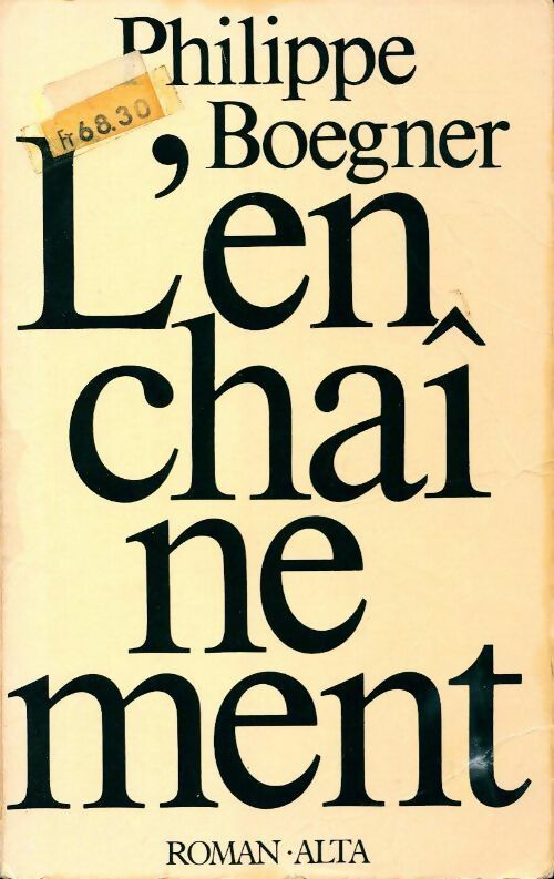 L'enchaînement - Philippe Boegner - Livre