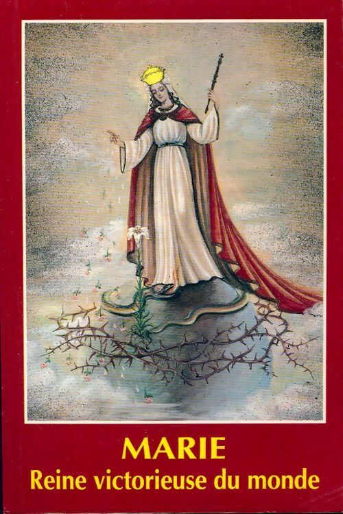 Marie, reine victorieuse du monde - Soeur Marie-Nathalie - Livre