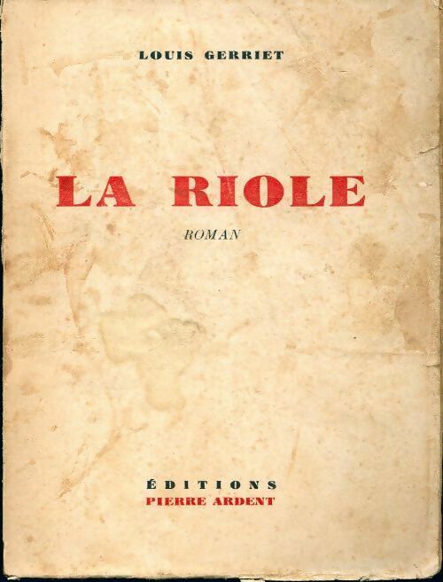 La riole - Louis Gerriet - Livre