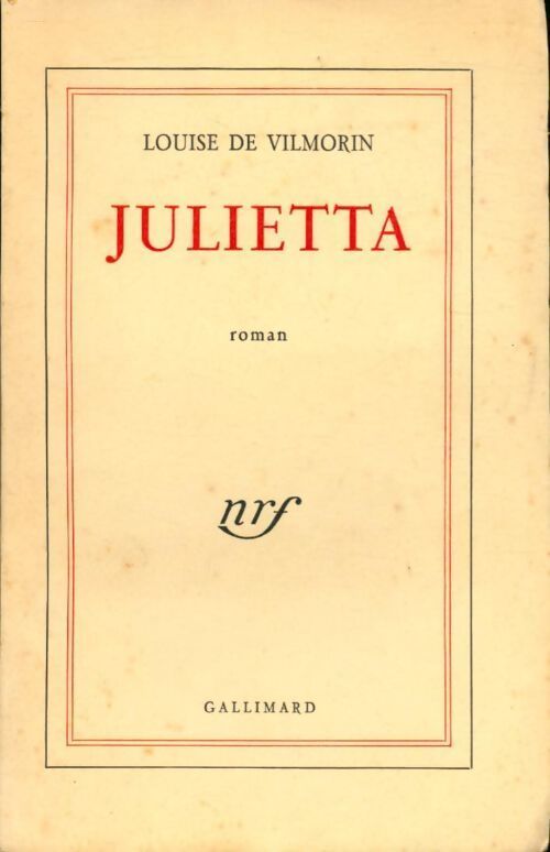 Julietta - Louise De Vilmorin - Livre