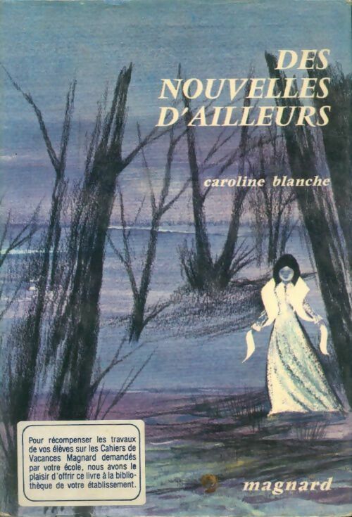 Des nouvelles d'ailleurs - Caroline Blanche - Livre