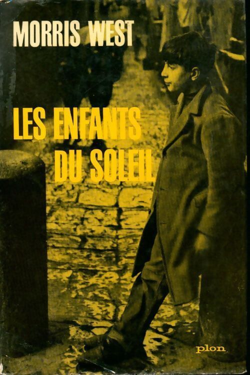 Les enfants du soleil - Morris L. West - Livre