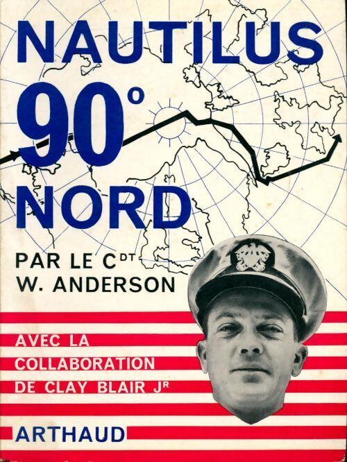 Nautilus 90° nord - William R. Anderson - Livre