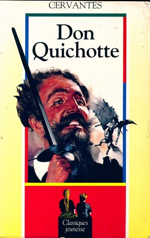 Don Quichotte - Miguel De Cervantès - Livre