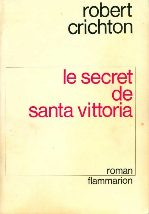 Le secret de Santa Vittoria - Robert Crichton - Livre