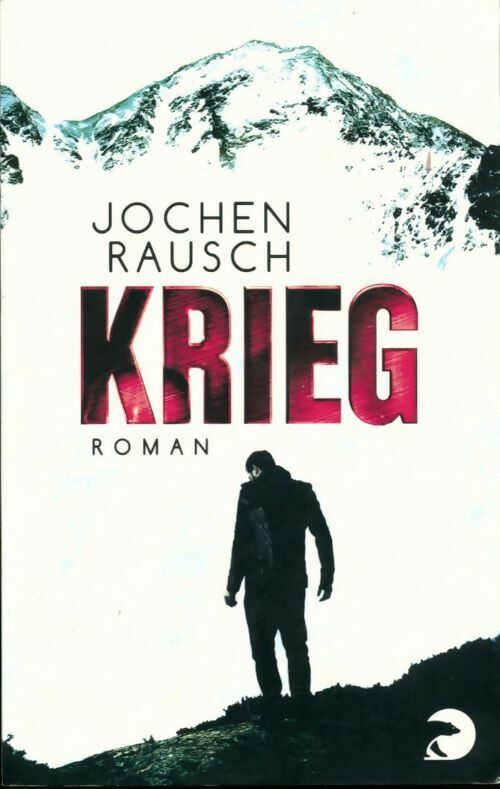 Krieg - Jochen Rausch - Livre